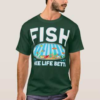 Camiseta Pescado Pescador Make Life Betta Aquarist