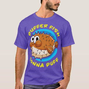 Camiseta Pescado Pufferfish Pescado Gonna Puff