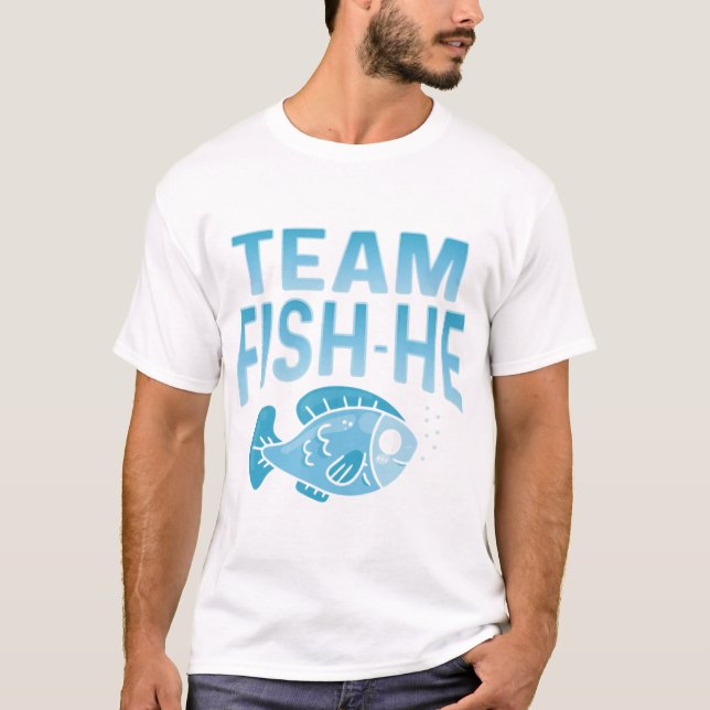 Camiseta Pescado Que Pescado O Pescado De Género Revelan Fi (Anverso)