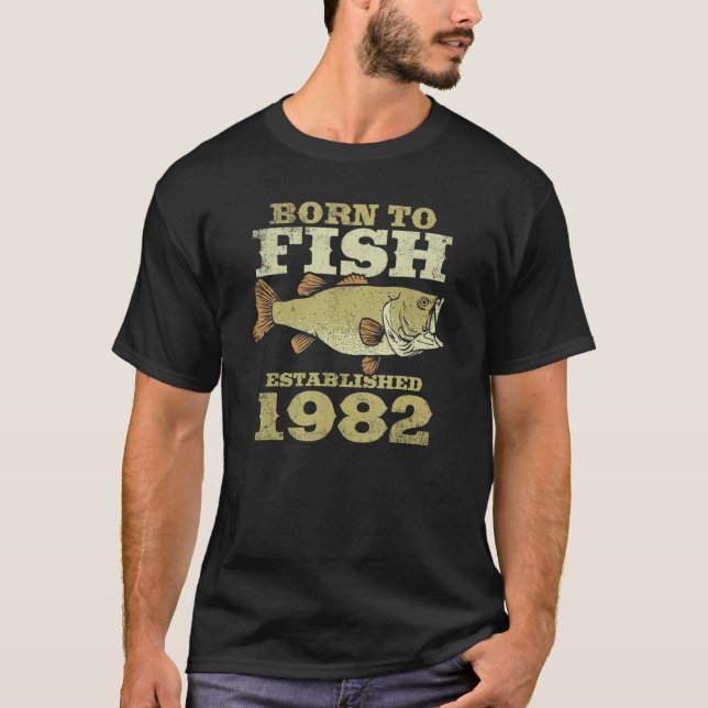 Camiseta Pescador de 40 años Nacieron los mejores pescadore (Anverso)