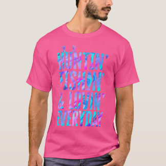 Camiseta Pescador De Caza Y Pescador De Caza Diaria De Caza