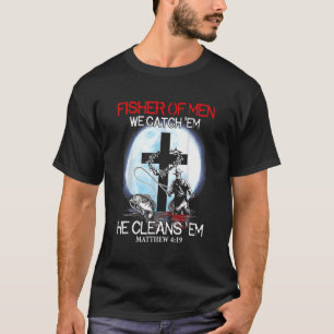 Camiseta Pescador De Hombres Los Atrapamos Él Los Limpia Ma