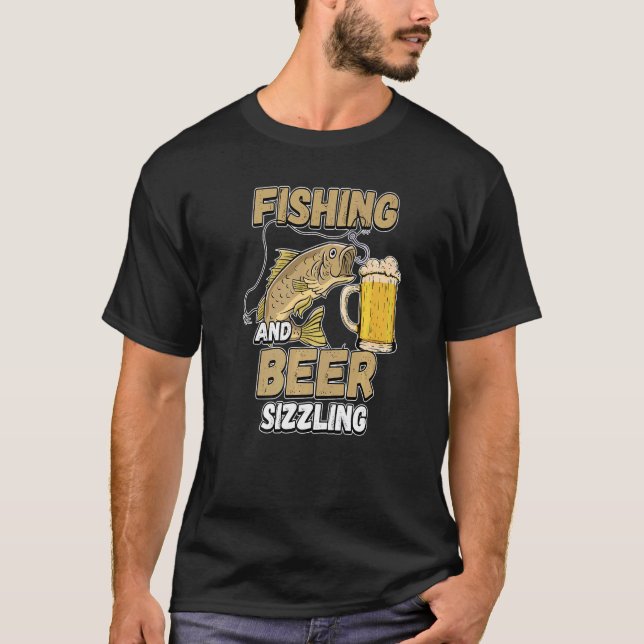 Camiseta Pescador De Pesca Y Pesca De Cerveza Sizzle Dicien (Anverso)