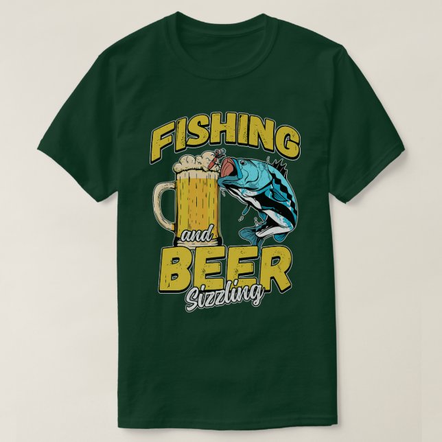 Camiseta Pescador De Pesca Y Pesca De Cerveza Sizzle Dicien (Diseño del anverso)