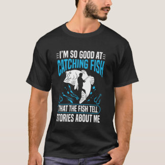 Camiseta Pescador Legendario Divertido Gran Captura Frase