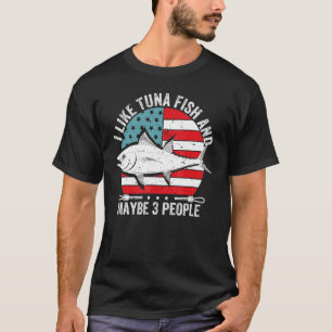 Camiseta Pescador Me Gusta El Atún Y Quizás 3 Personas Espa