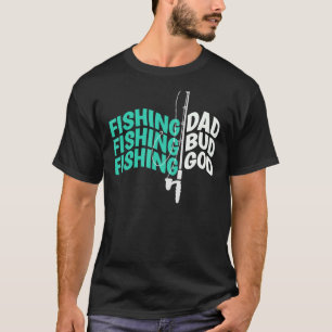 Camiseta Pescando a papá Bud God Funny Padres Caminando Pes