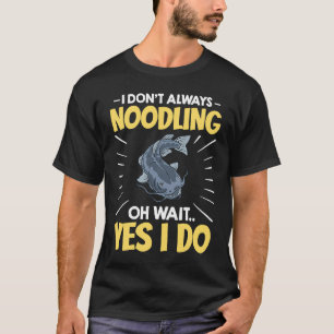 Camiseta Pescando Bagre con las Manos Bagre Cabeza Plana Pe