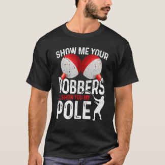 Camiseta Pescar a hombres Papá regalo genial Muéstrame tus