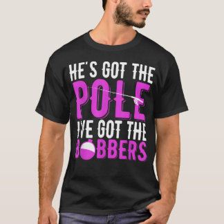 Camiseta Pescar Él Tiene La Caña Yo Tengo Los Flotadores