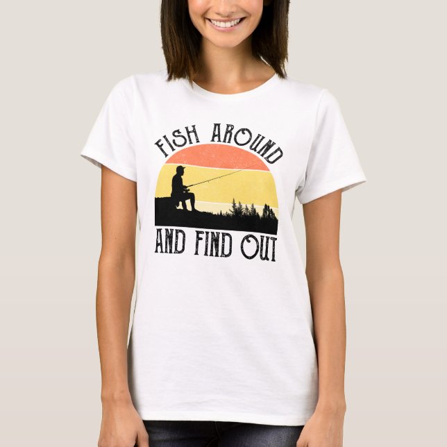 Camiseta Pescar Por Los Alrededores Y Averiguar (Anverso)