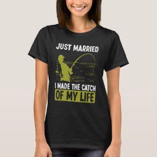 Camiseta Pescar Recién Casado Hice la captura de mi vida F
