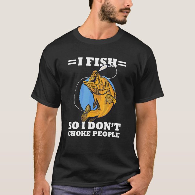 Camiseta Pescó para no estrangular a la gente  Refranes Pes (Anverso)