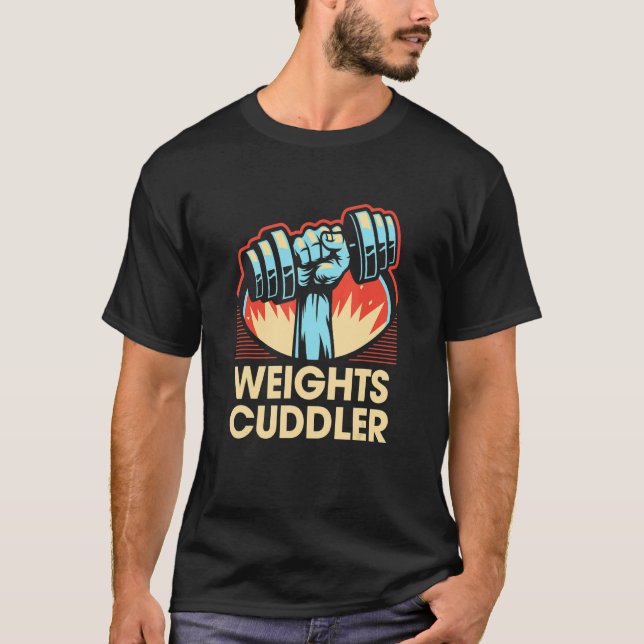 Camiseta Pesos Cuddler Funny Workout Humor Fitness Sa (Anverso)