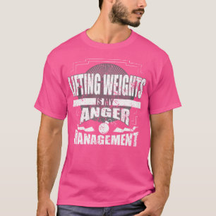 Camiseta Pesos de Levantamiento Mi Ira Gestión Levantamient