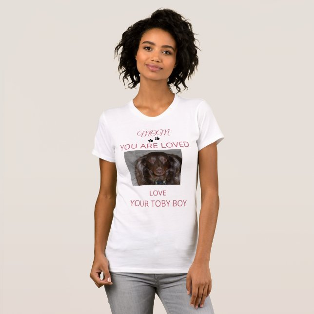 Camiseta Pet Mom Loved Photo Tee Art (Anverso completo)