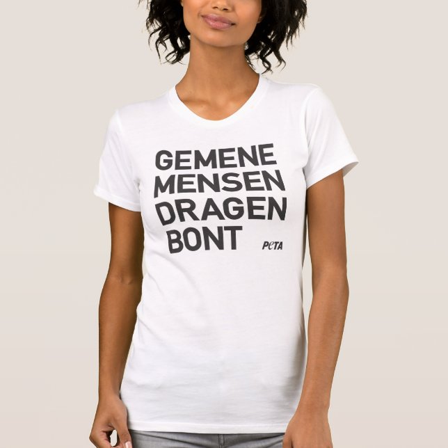 Camiseta PETA Gemene mensen dragen bont (Anverso)