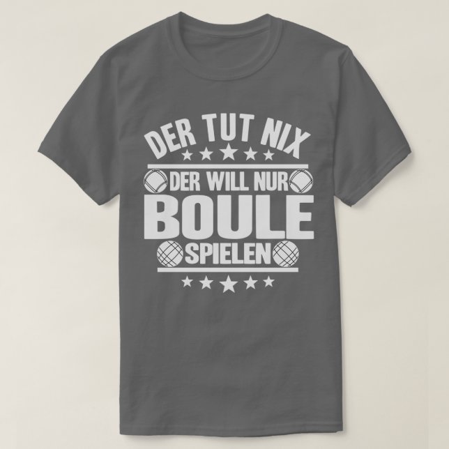 Camiseta Petanque Bocce Boule Player Regalo Ball Gracioso R (Diseño del anverso)