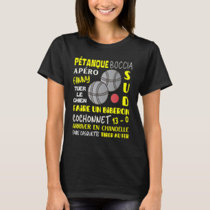 Camiseta Pétanque Boccia Aperitif Expresiones Humor Regalo 
