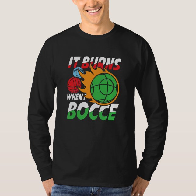 Camiseta Petanque Petanque Game Bocce Ball Boule for Bocce  (Anverso)