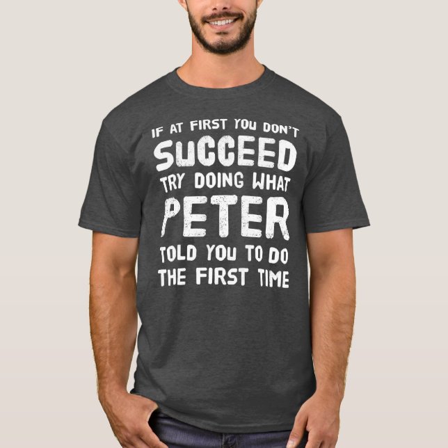 Camiseta Peter Personalized Name Birthday Gift Funny (Anverso)