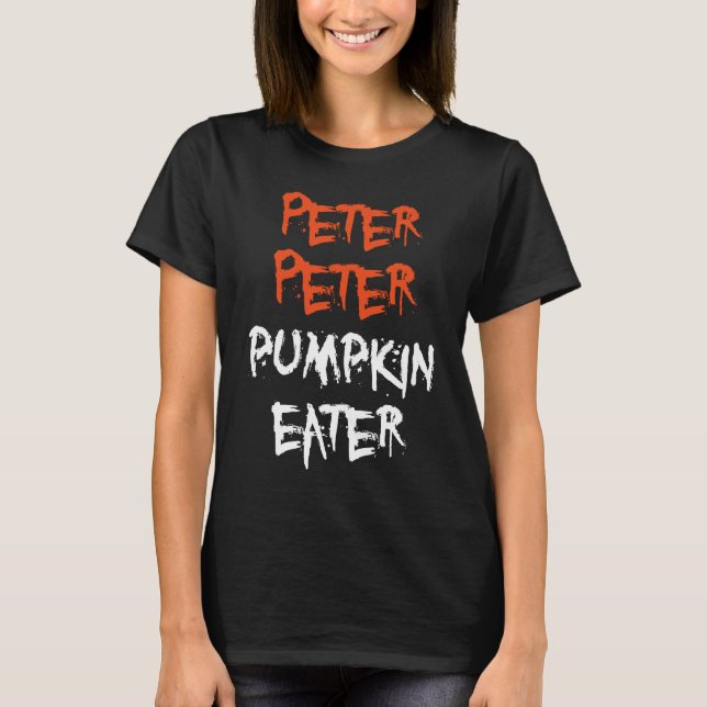Camiseta Peter Pumpkin Eater for Men Women and Kids Hallowe (Anverso)