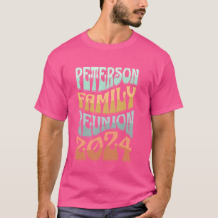 Camiseta Peterson Reunion 2024 Peterson Surname Peters