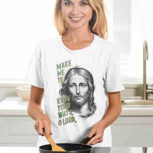Camiseta Petición Divina: Hazme Conocer Tus Maneras, Señor