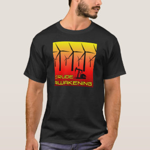Camiseta Petróleo bruto que despierta - oscuridad para