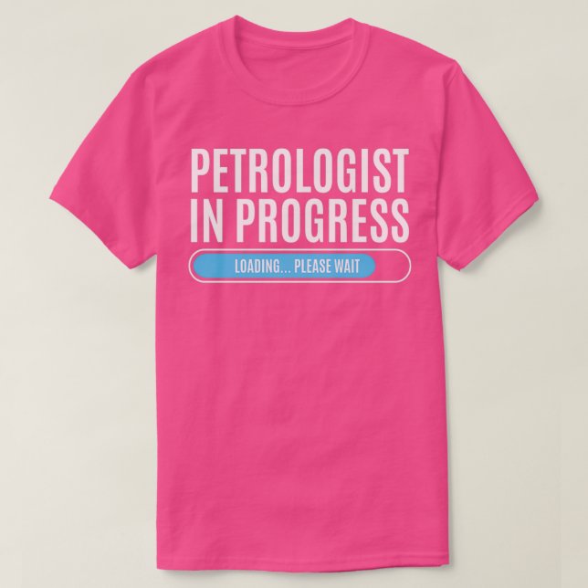 Camiseta Petrologista En Marcha Cargando Por Favor Espere (Diseño del anverso)