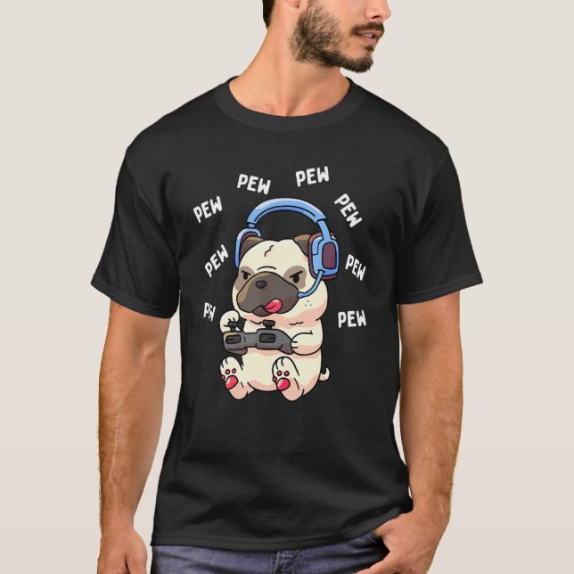 Camiseta Pew Gamer Pug Pew Pew Gaming Lover (Anverso)