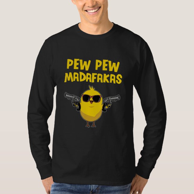 Camiseta Pew Pew Madafakas (Anverso)