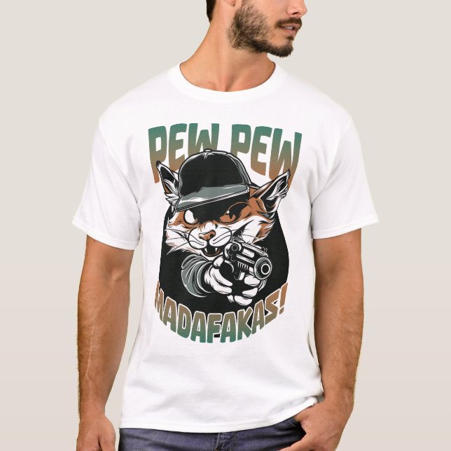 Camiseta Pew Pew Madafakas (Anverso)