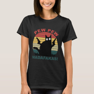 Camiseta Pew Pew Madafakas es una graciosa gata negra
