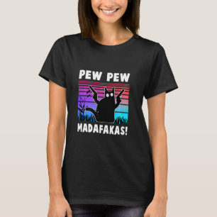 Camiseta Pew Pew Madafakas Funny Ca