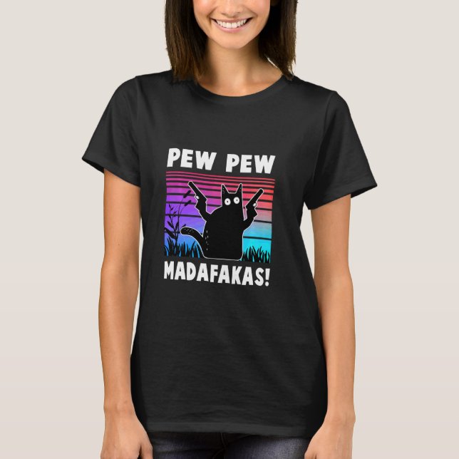 Camiseta Pew Pew Madafakas Funny Ca (Anverso)