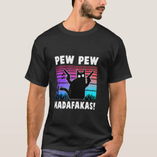 Camiseta Pew Pew Madafakas Funny Ca