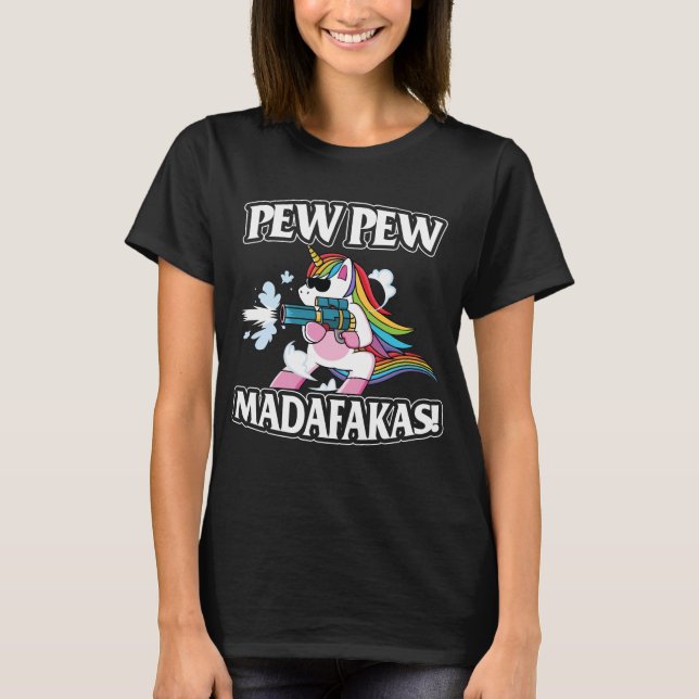 Camiseta Pew Pew Madafakas Unicorn Lover Gifts (Anverso)