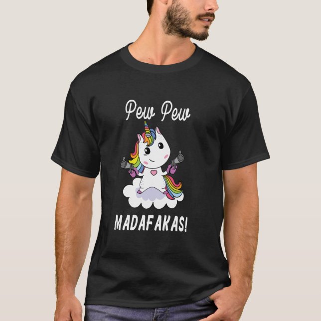Camiseta Pew Pew Madafakas Unicornio con Pistolas Fantasía (Anverso)