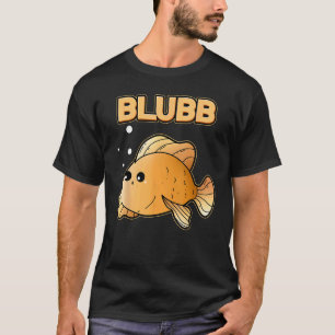 Camiseta Pez dorado Blubb Pez lindo Pez de acuario Pez dora