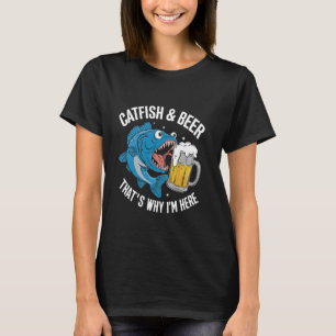 Camiseta Pez Gato Pesca Pez Gato & Cerveza Por Eso Estoy Aq