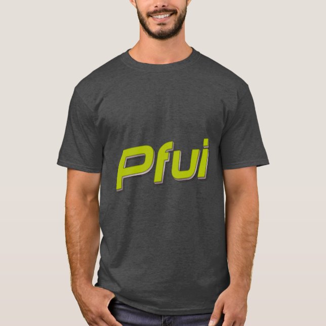 Camiseta ¡Pfui! (Anverso)
