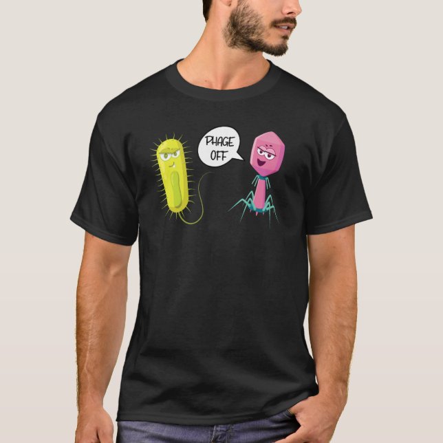 Camiseta Phage Off Funny Bacteriophage 1 (Anverso)