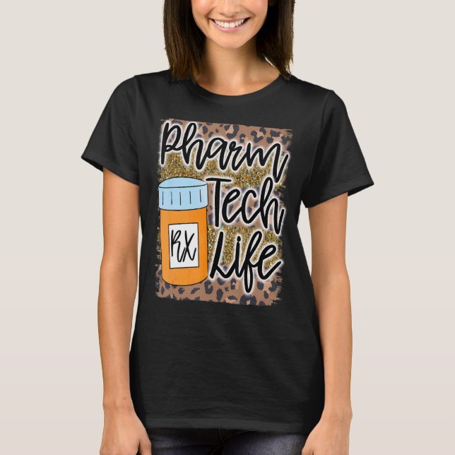 Camiseta Pharm Tech Technician Life Rx Medicine Jo (Anverso)