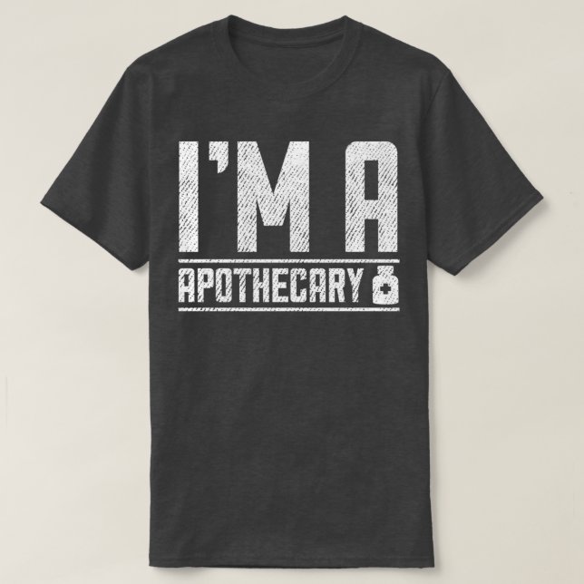 Camiseta Pharmacist Pharmacy Apothecary Druggist 6 (Diseño del anverso)