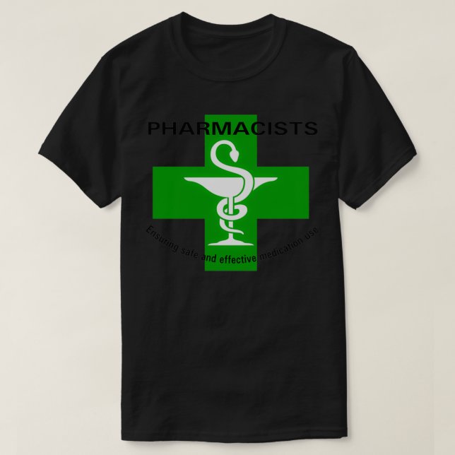 Camiseta Pharmacists ensure safe and effective medication u (Diseño del anverso)