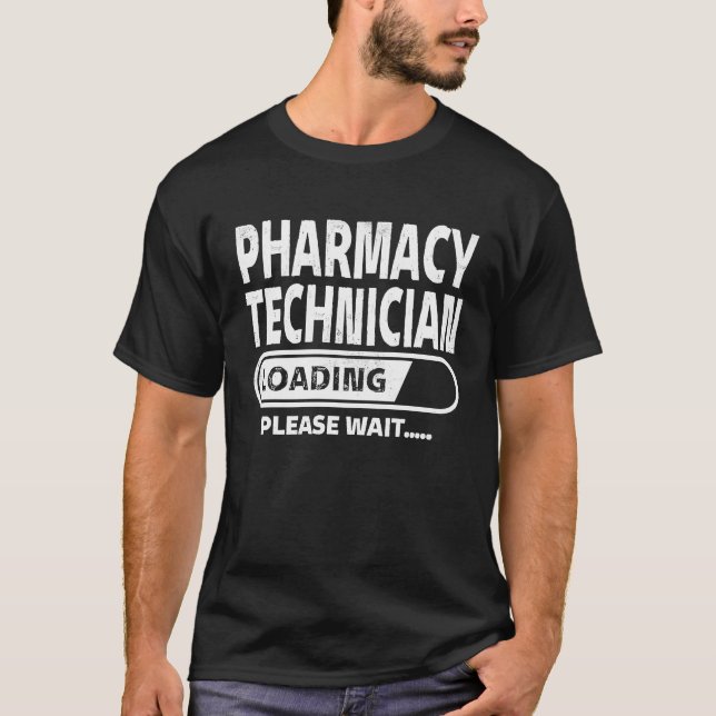 Camiseta Pharmacy Technician Loading Food Science  Pharmacy (Anverso)