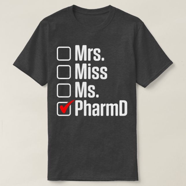 Camiseta PharmD Médica de Doctorado en Farmacia (Diseño del anverso)