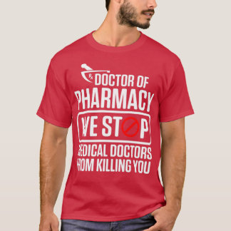 Camiseta PharmD Médica de Farmacia Doctorado en Medicina Gr
