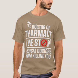 Camiseta PharmD Médica de Farmacia Doctorado en Medicina Gr